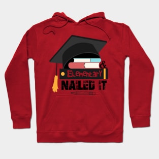 Elementary & nailed It 2020 Graduate Hoodie